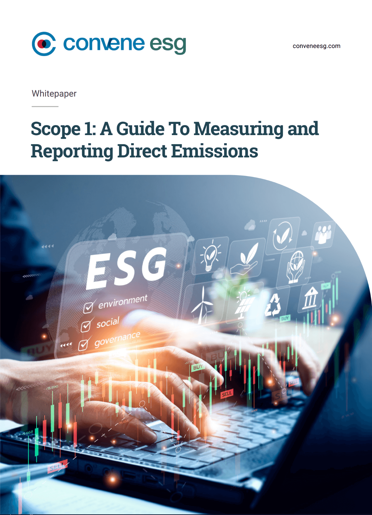 Scope 1: A Guide To Measuring and Reporting Direct Emissions