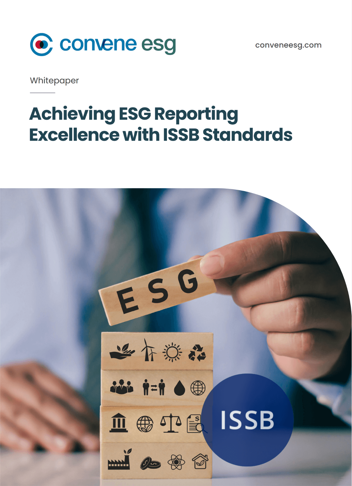 Achieving ESG Reporting Excellence with ISSB Standards Achieving ESG Reporting Excellence with ISSB Standards