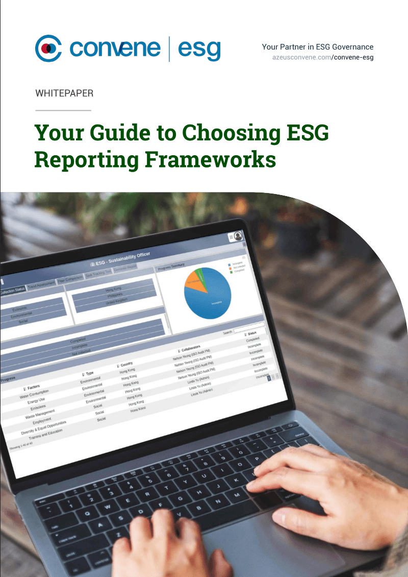 Your Guide to Choosing ESG Reporting Frameworks Your Guide to Choosing ESG Reporting Frameworks
