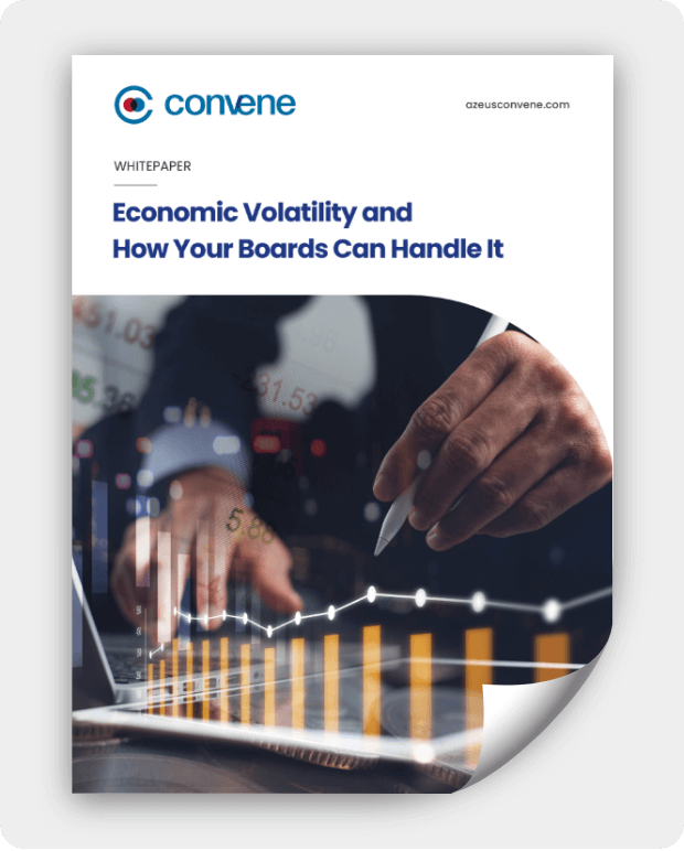 Economic Volatility and How Your Boards Can Handle It