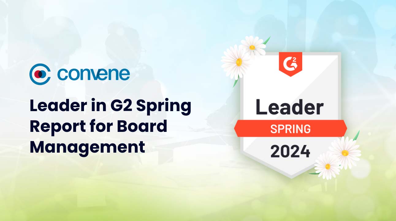 Setting the Standard: Convene Excels as Leader in G2 Spring Report for Board Management