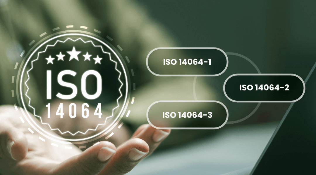 ISO 14064 Explained: Simplifying GHG Accounting and Verification