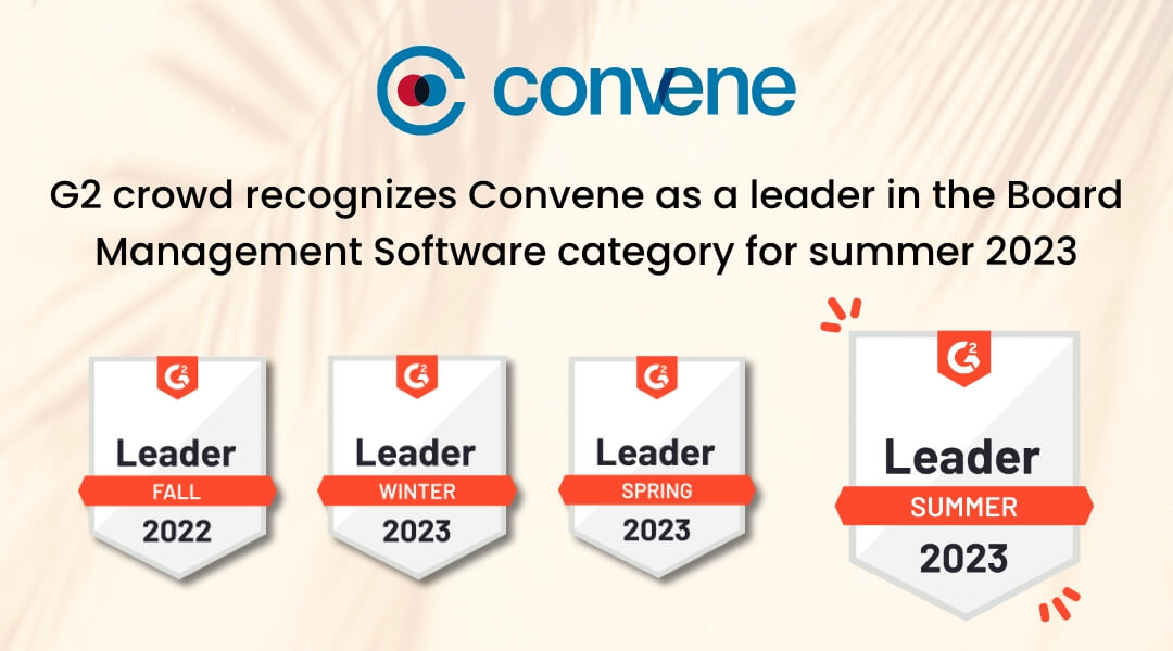 Convene’s Stellar Performance Recognized by G2’s Summer Report, Marking Third Consecutive Win as Leader in Board Management