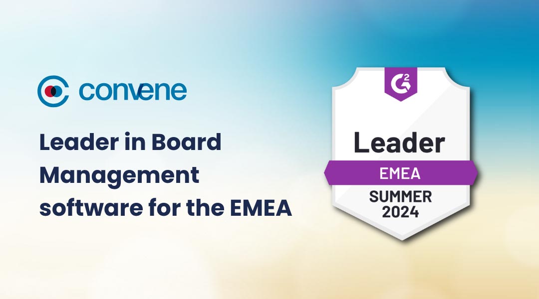 EMEA Boards Choose Convene as the Top Board Management Solution, G2 Summer 2024 Report Reveals