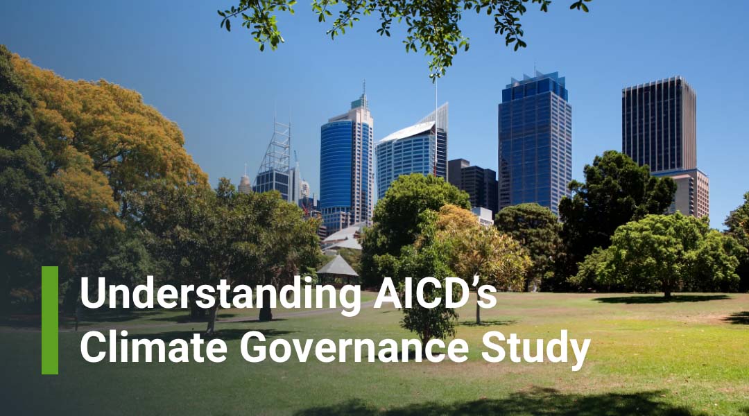 On ESG Vision to Action: Takeaways From AICD’s Climate Governance Study 2024