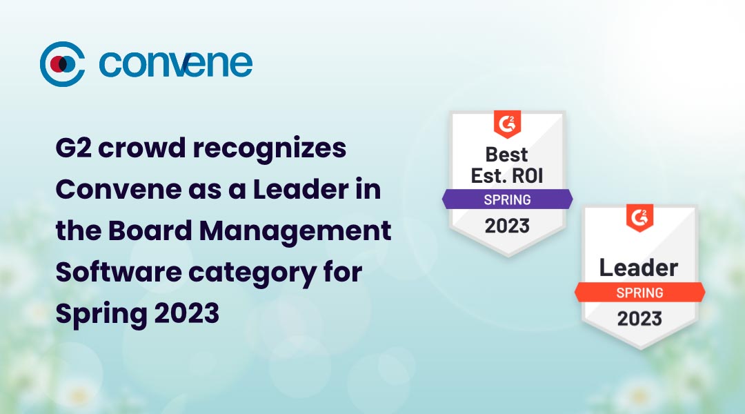 Convene is awarded Leader in Board Management by G2 in Spring Report 2023