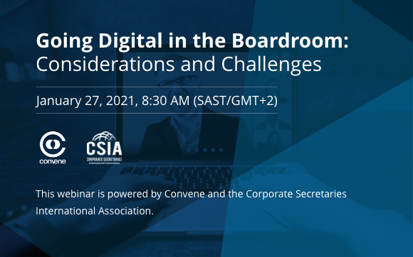 Going Digital in the Boardroom: Considerations and Challenges Going Digital in the Boardroom: Considerations and Challenges